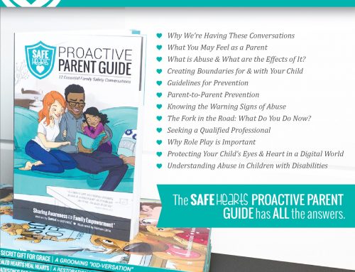 SAFE HEARTS PARENT GUIDE TOPICS